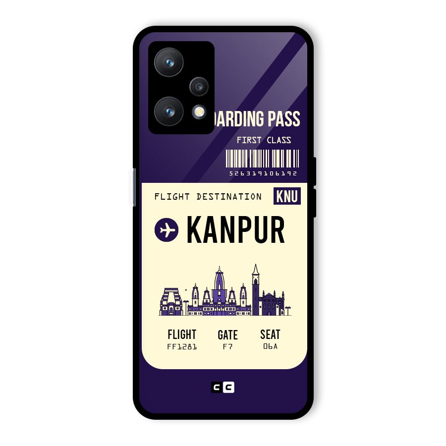 Kanpur Boarding Pass Glass Back Case for Realme 9 Pro 5G