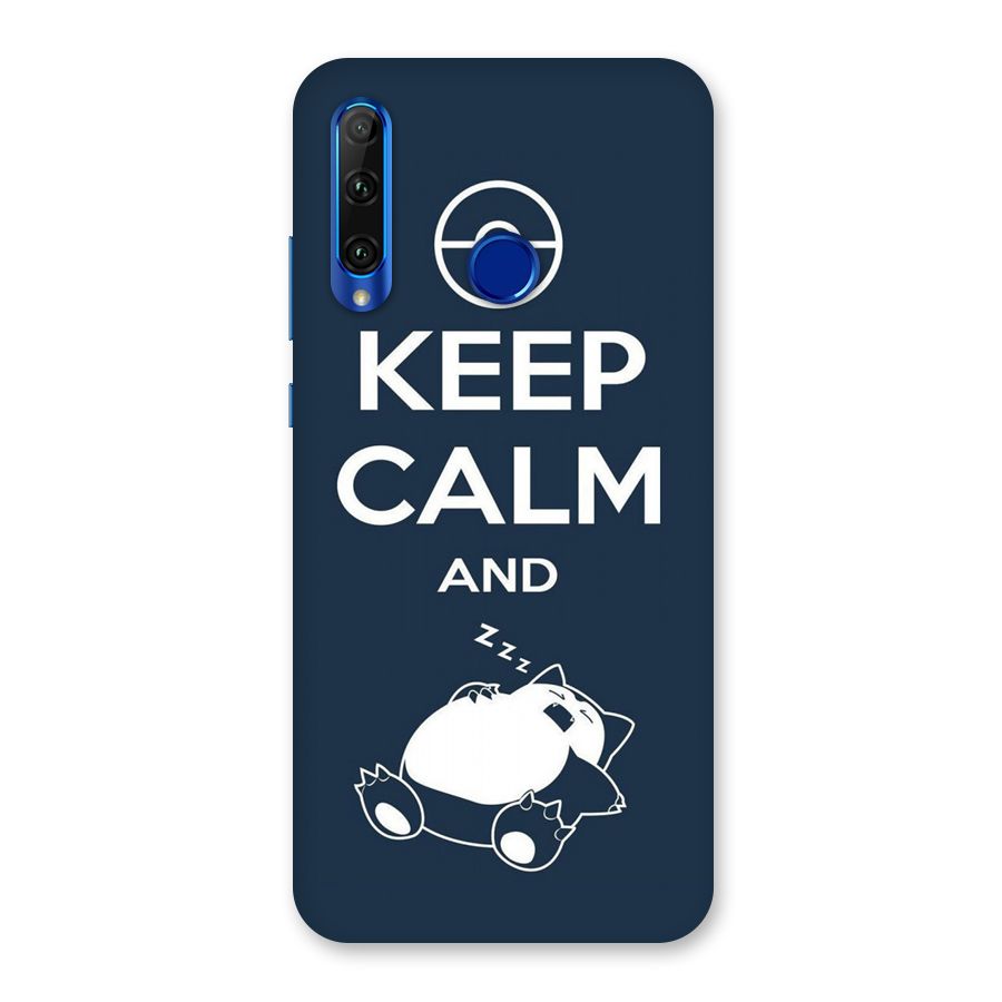 Keep Calm and Sleep Back Case for Honor 20i