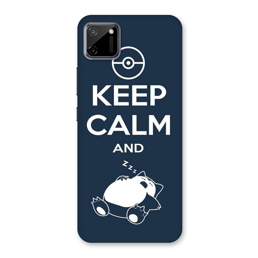 Keep Calm and Sleep Back Case for Realme C11