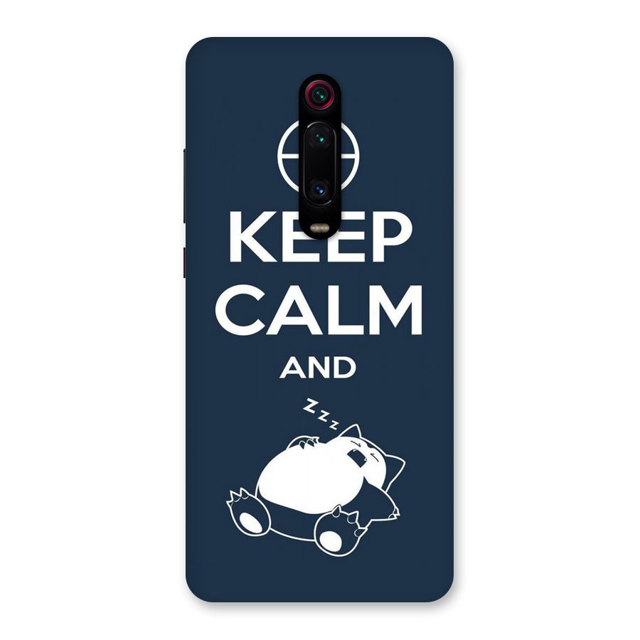 Keep Calm and Sleep Back Case for Redmi K20 Pro