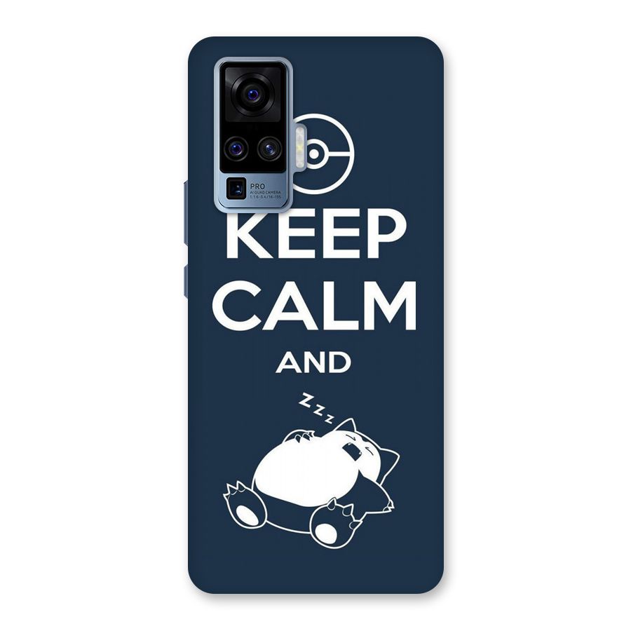 Keep Calm and Sleep Back Case for Vivo X50 Pro
