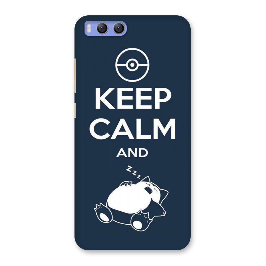 Keep Calm and Sleep Back Case for Xiaomi Mi 6