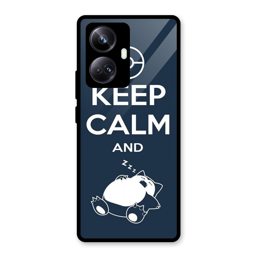 Keep Calm and Sleep Glass Back Case for Realme 10 Pro Plus