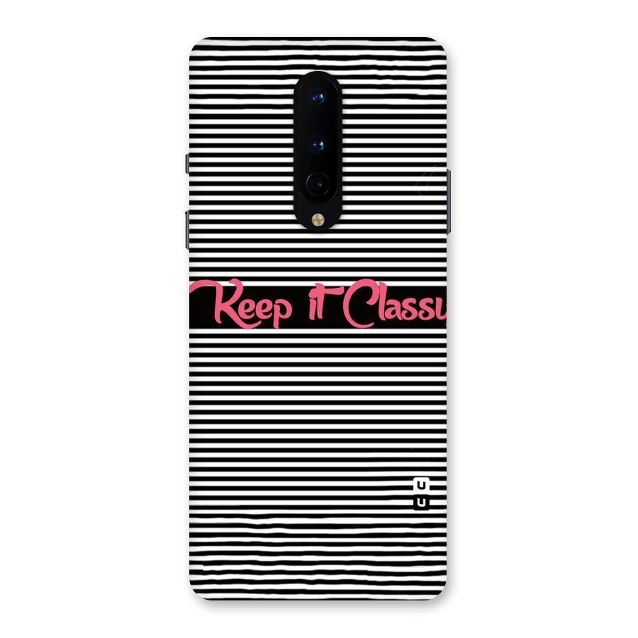 Keep It Classy Back Case for OnePlus 8