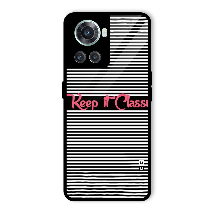 Keep It Classy Glass Back Case for OnePlus 10R