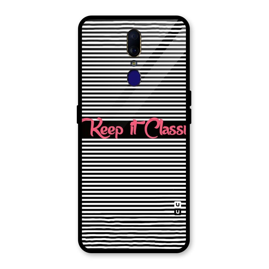 Keep It Classy Glass Back Case for Oppo F11