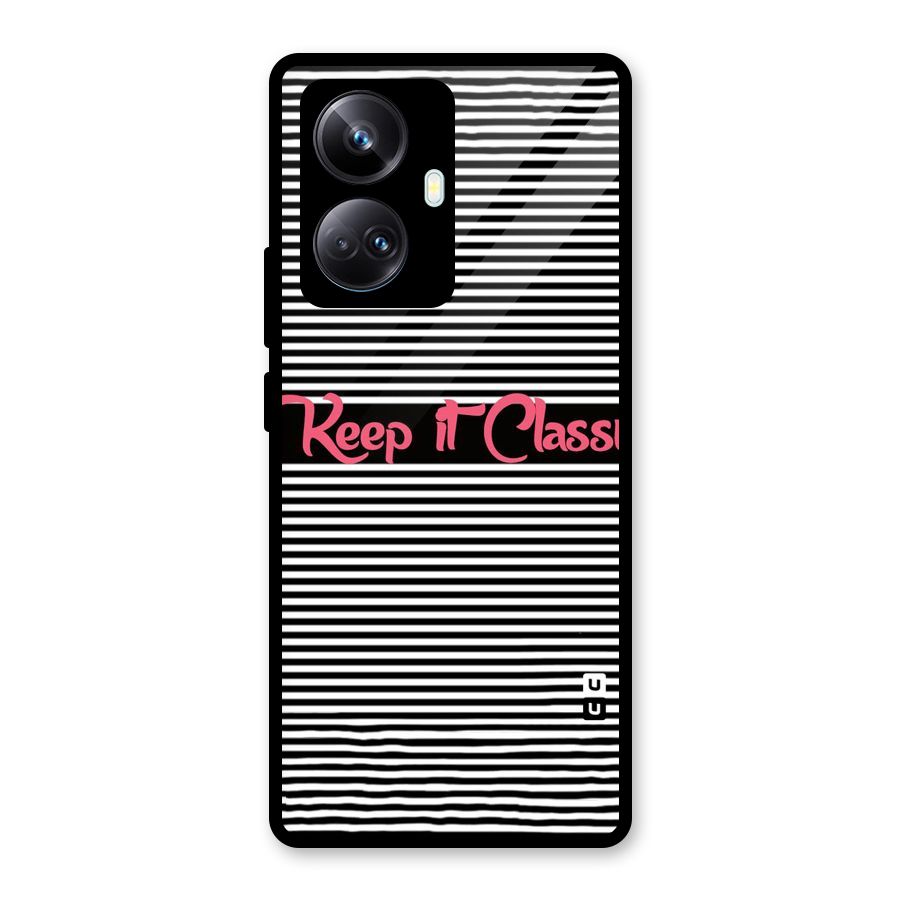 Keep It Classy Glass Back Case for Realme 10 Pro Plus