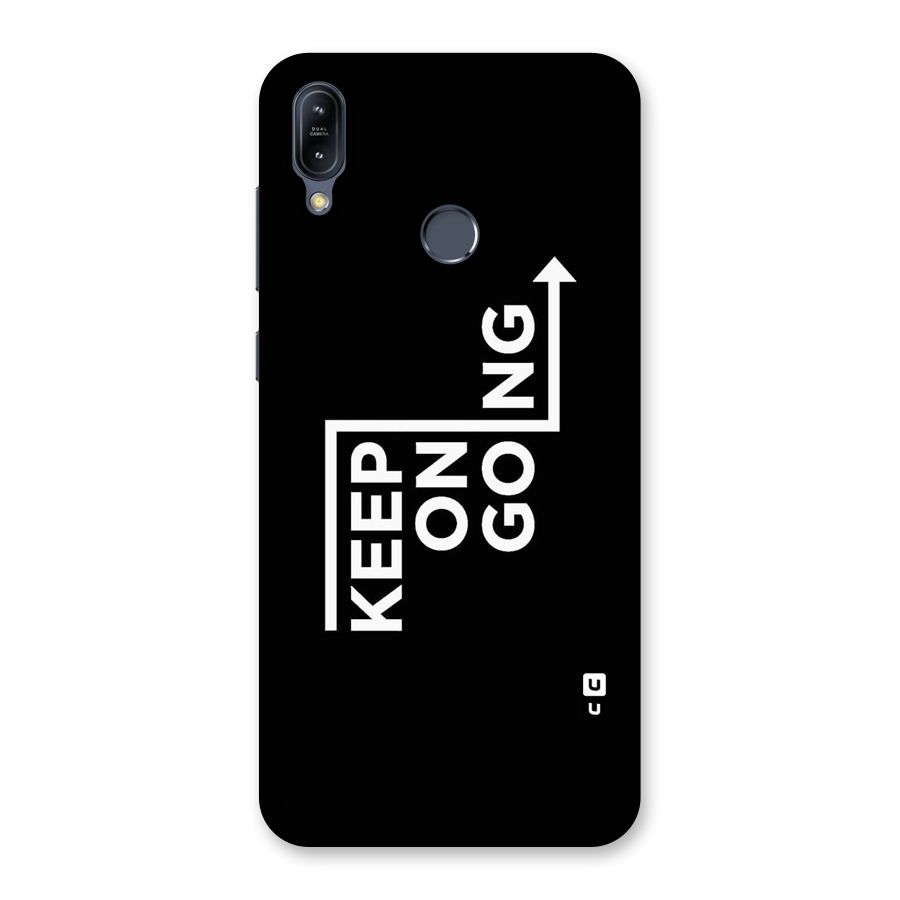 Keep On Going Back Case for Zenfone Max M2