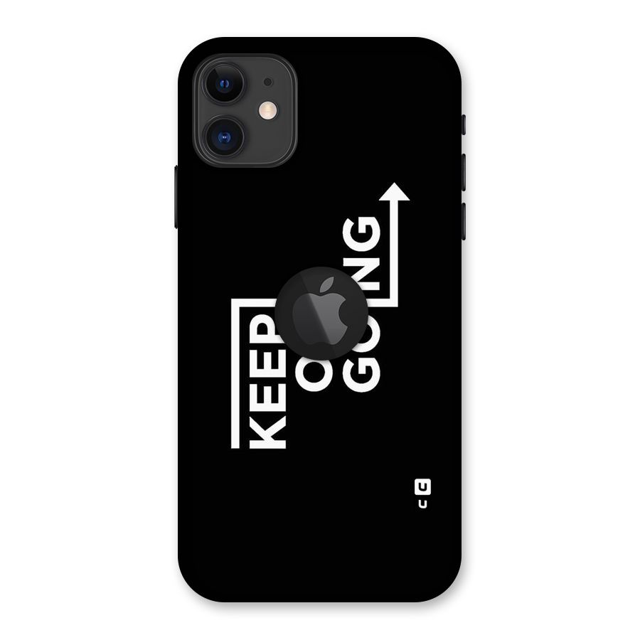 Keep On Going Back Case for iPhone 11 Logo Cut