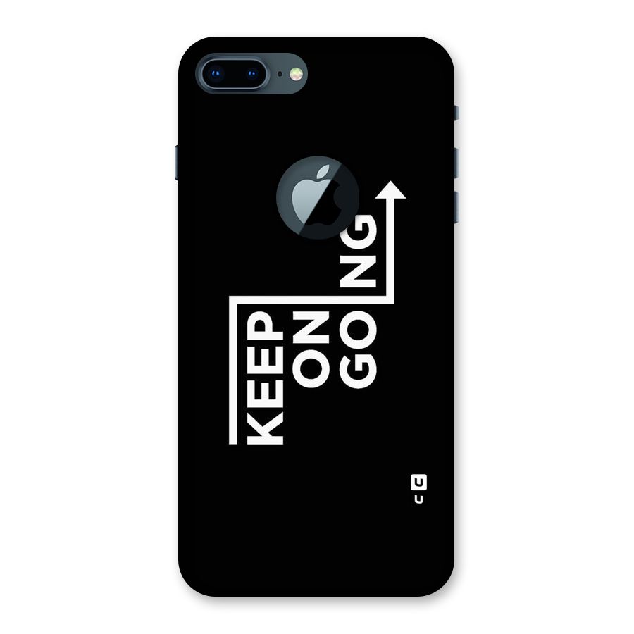 Keep On Going Back Case for iPhone 7 Plus Logo Cut