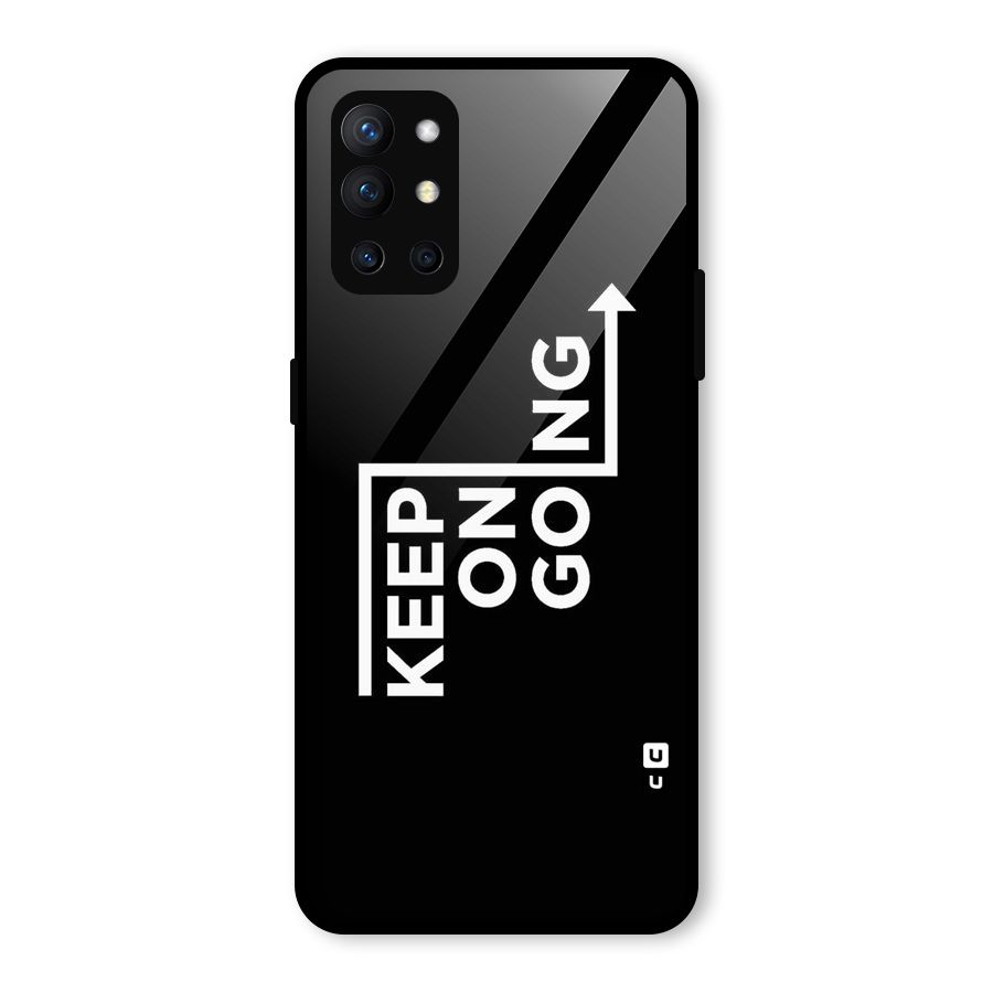 Keep On Going Glass Back Case for OnePlus 9R