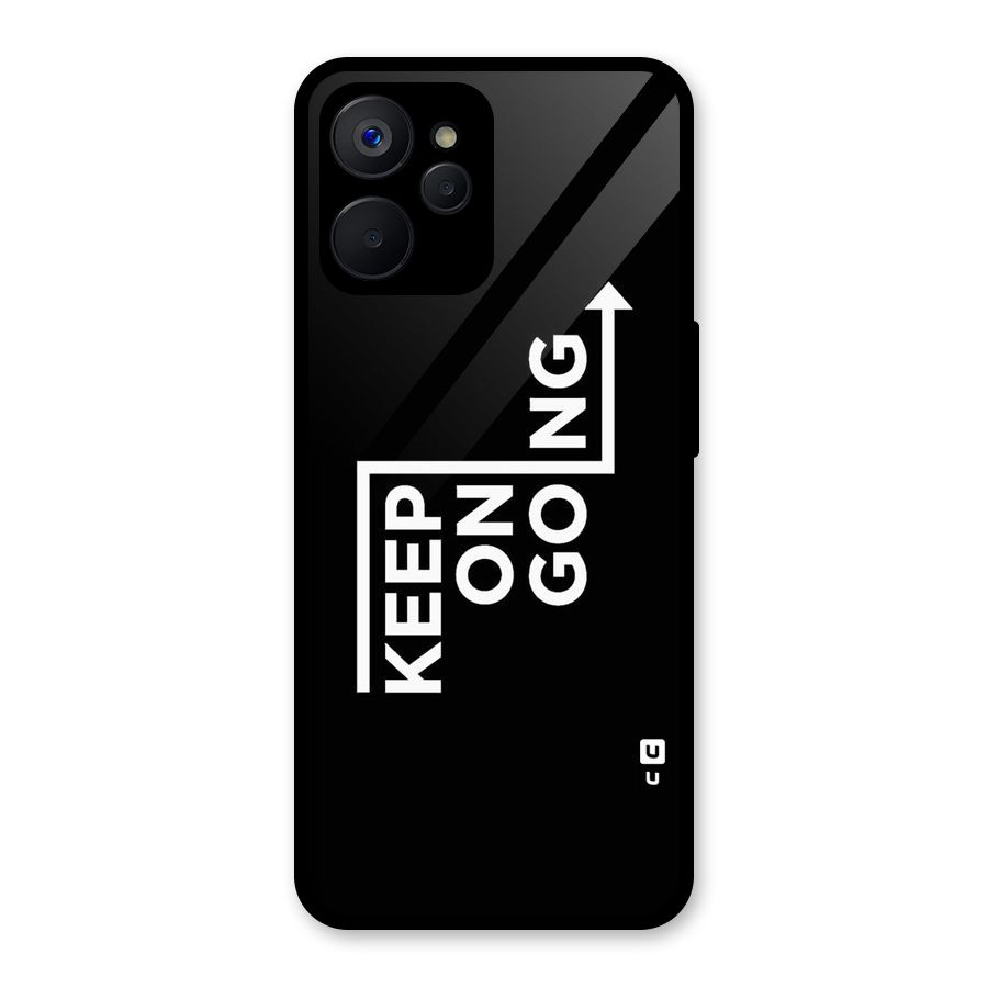 Keep On Going Glass Back Case for Realme 9i 5G