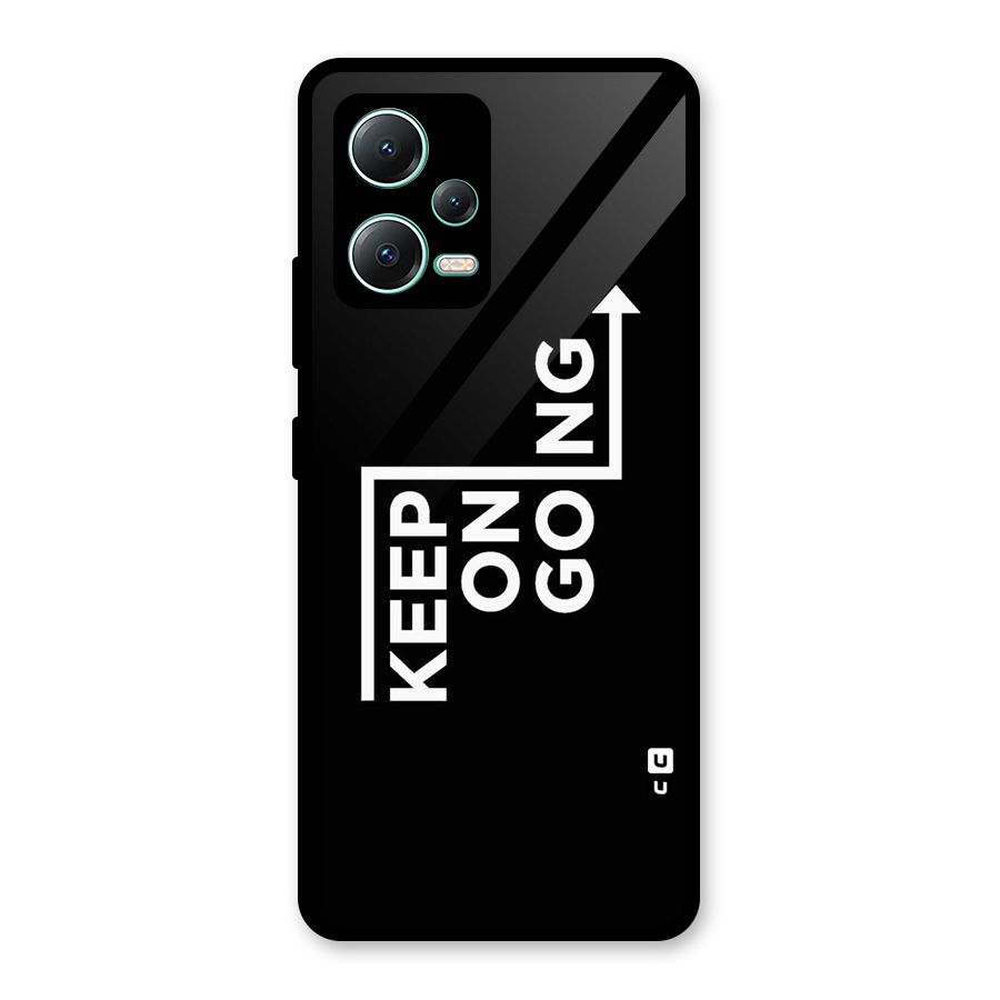 Keep On Going Glass Back Case for Redmi Note 12 5G