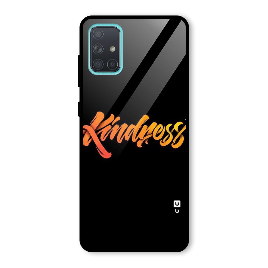 Kindness Glass Back Case for Galaxy A71