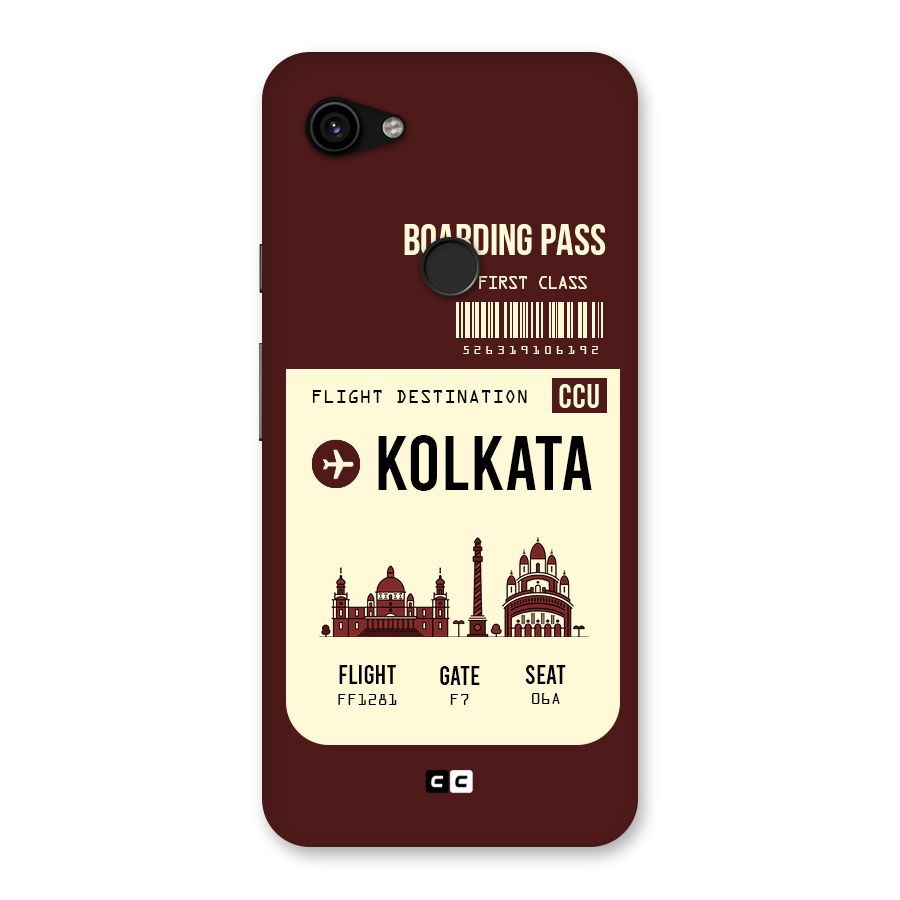 Kolkata Boarding Pass Back Case for Google Pixel 3a XL