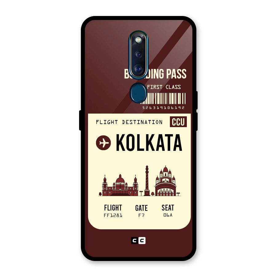 Kolkata Boarding Pass Glass Back Case for Oppo F11 Pro
