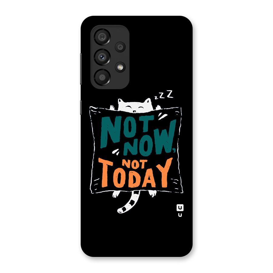 Lazy Cat Not Today Back Case for Galaxy A33 5G