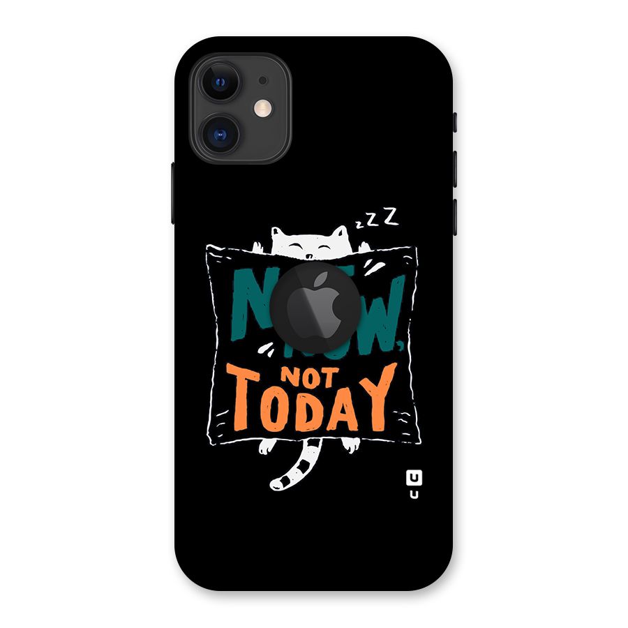 Lazy Cat Not Today Back Case for iPhone 11 Logo Cut