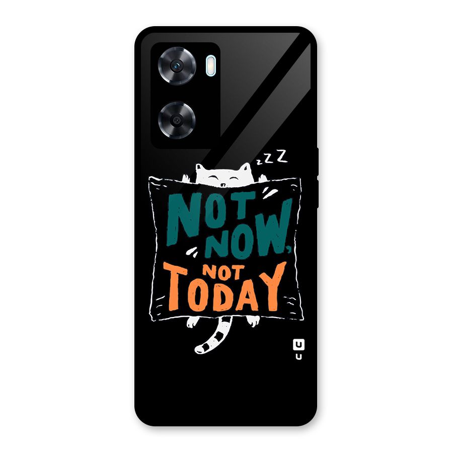 Lazy Cat Not Today Glass Back Case for Oppo A77