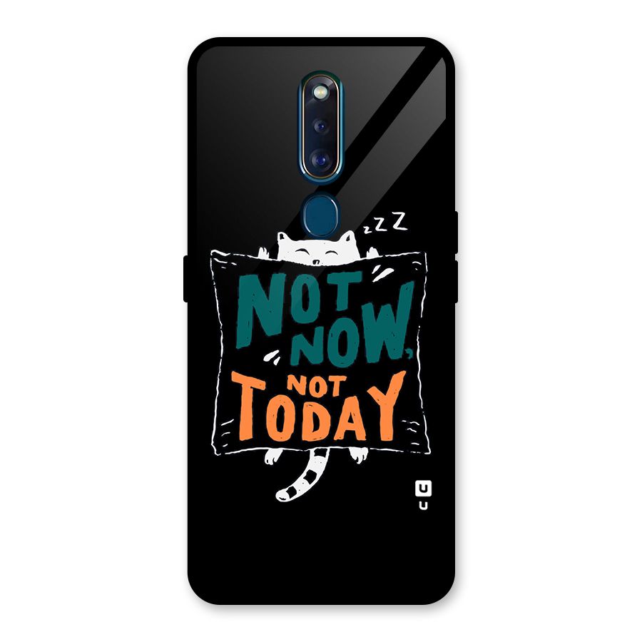 Lazy Cat Not Today Glass Back Case for Oppo F11 Pro