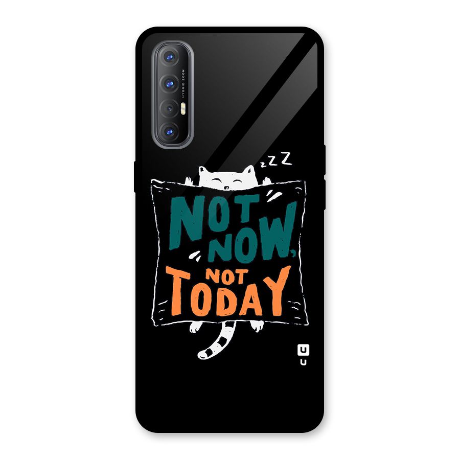 Lazy Cat Not Today Glass Back Case for Oppo Reno3 Pro