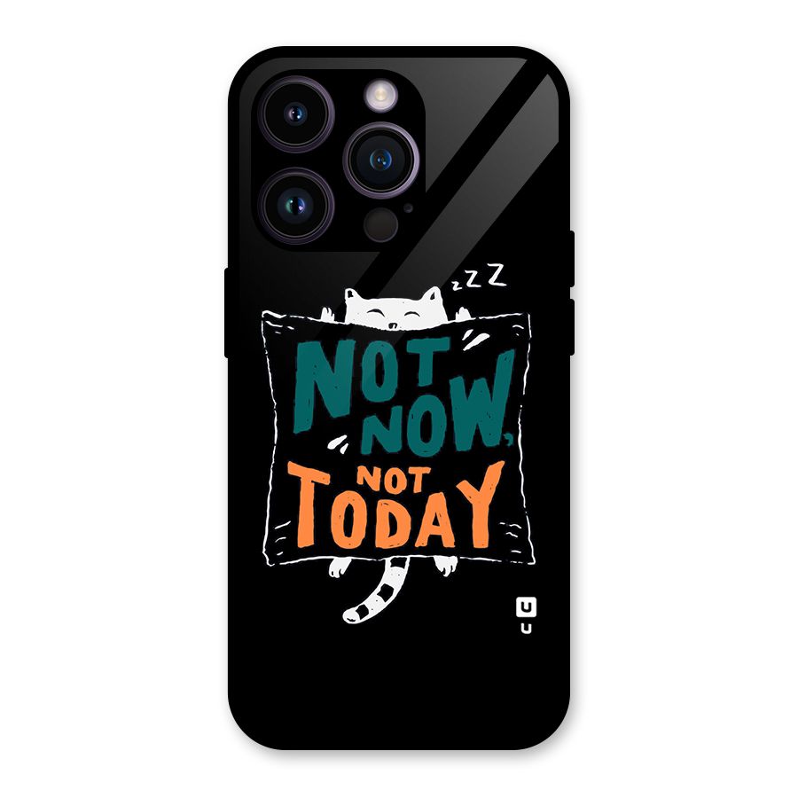 Lazy Cat Not Today Glass Back Case for iPhone 14 Pro