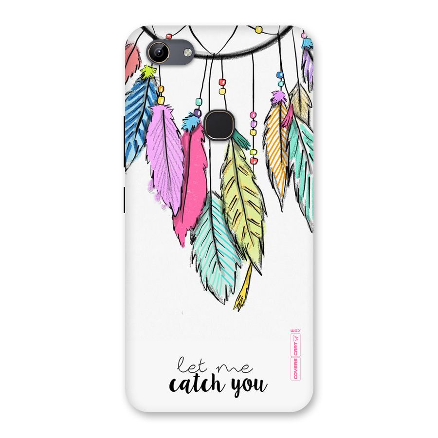 Let Me Catch You Back Case for Vivo Y81