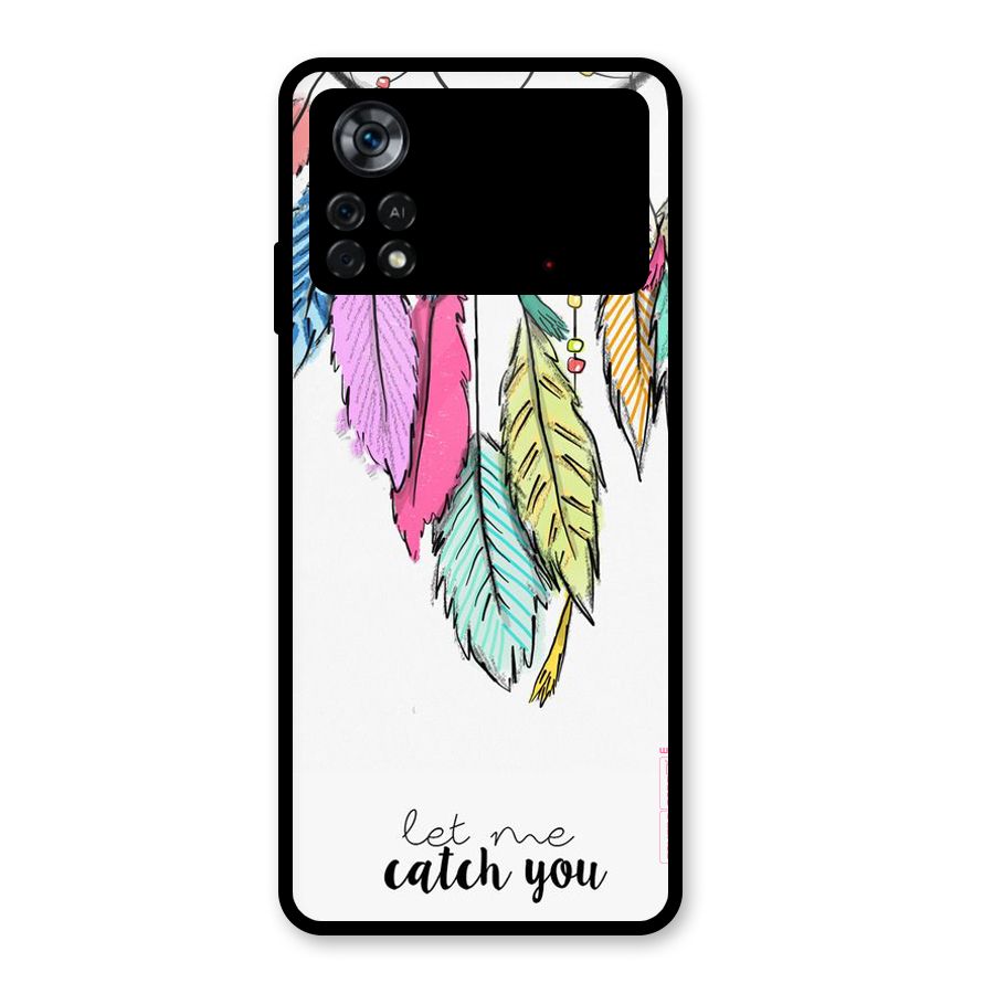 Let Me Catch You Glass Back Case for Poco X4 Pro 5G