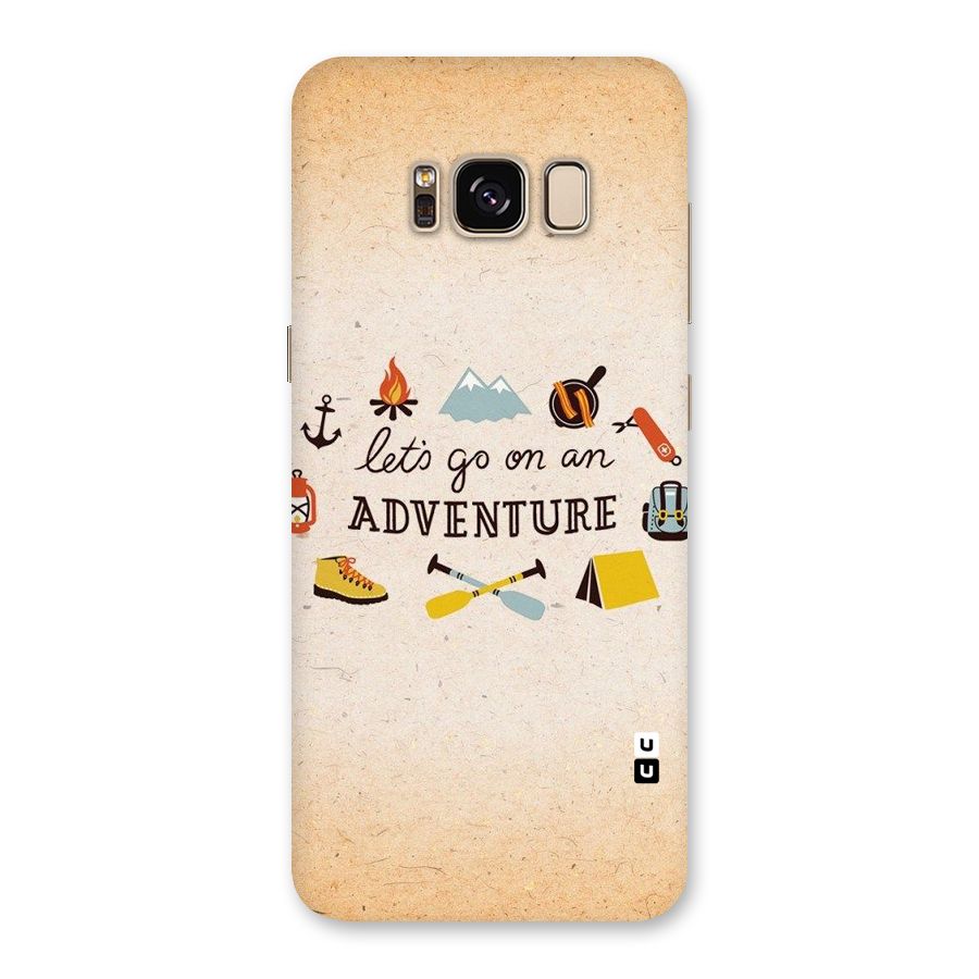 Lets Adventure Life Back Case for Galaxy S8