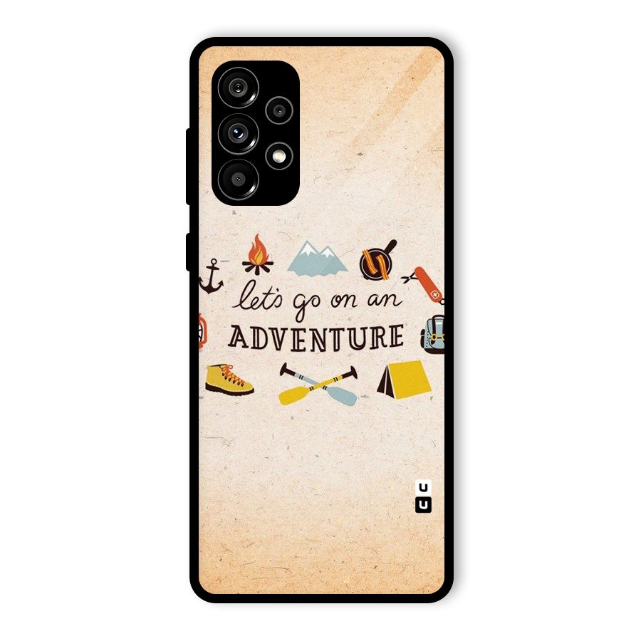 Lets Adventure Life Glass Back Case for Galaxy A73 5G