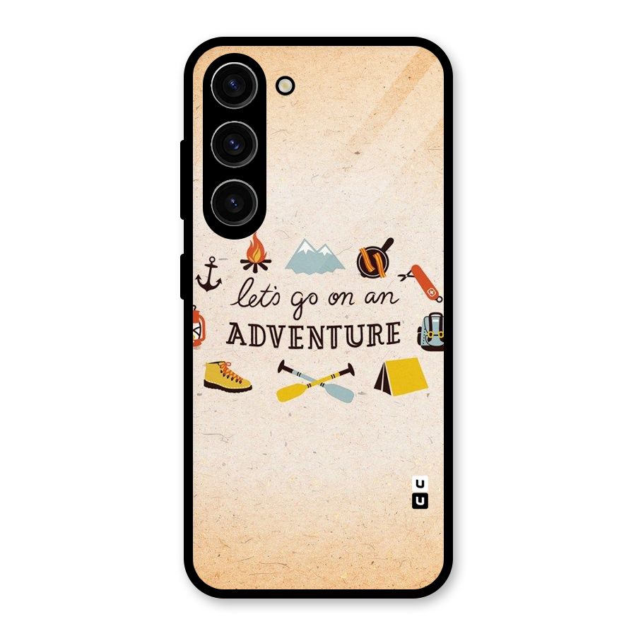 Lets Adventure Life Glass Back Case for Galaxy S23