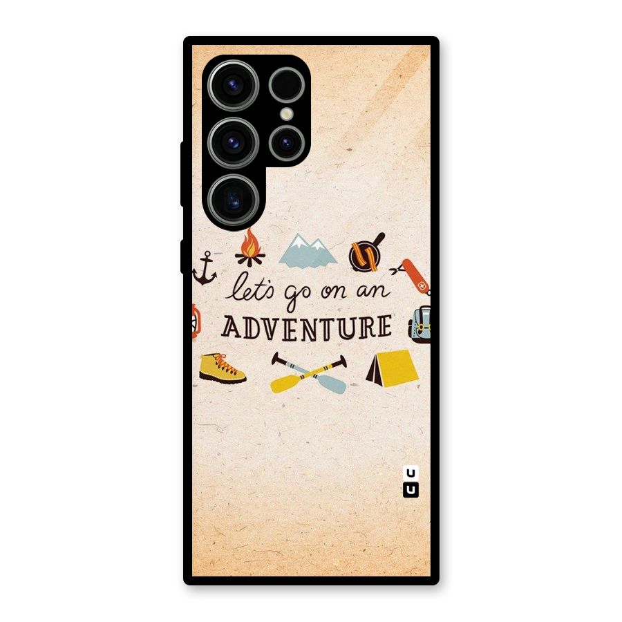 Lets Adventure Life Glass Back Case for Galaxy S23 Ultra