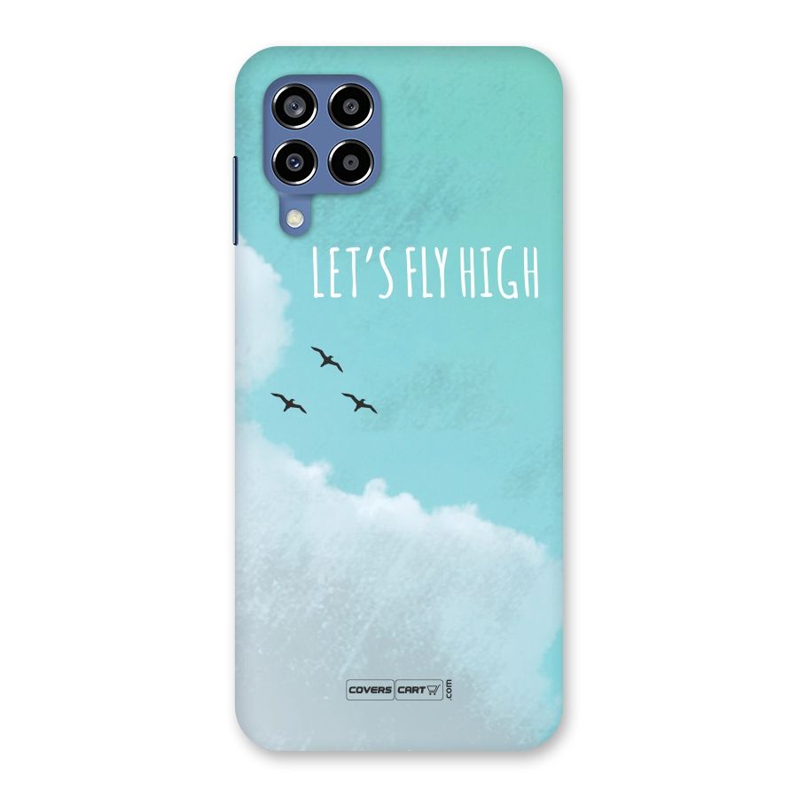 Lets Fly High Back Case for Galaxy M53 5G