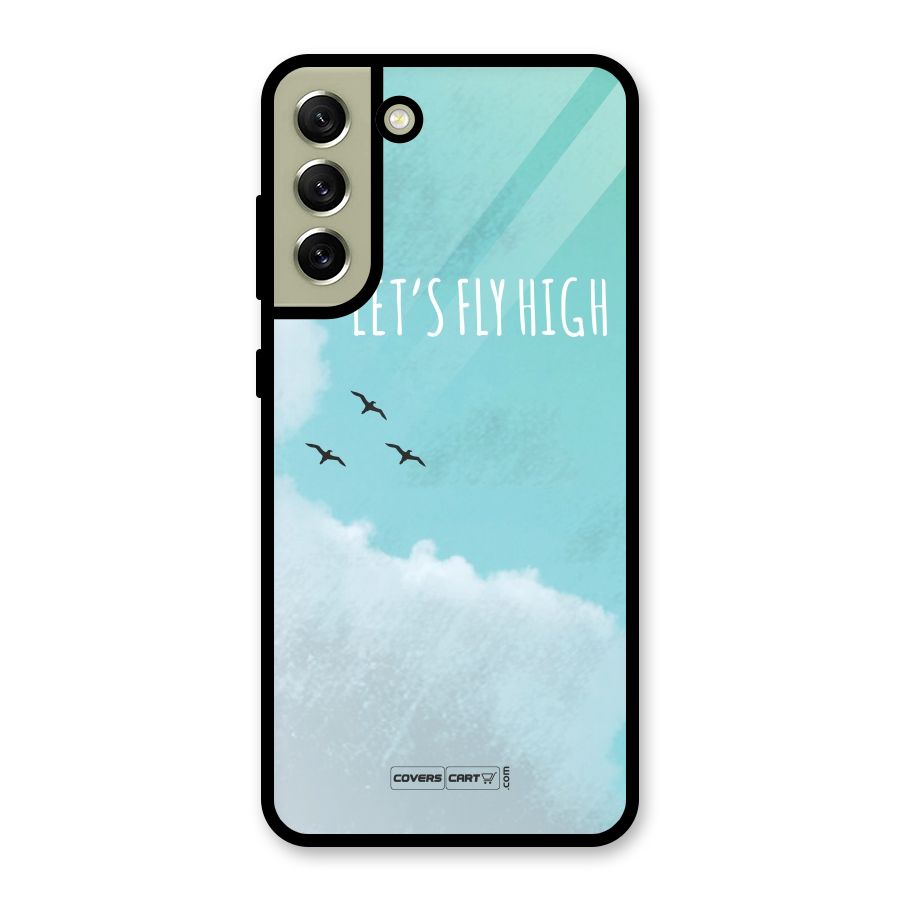 Lets Fly High Glass Back Case for Galaxy S21 FE 5G