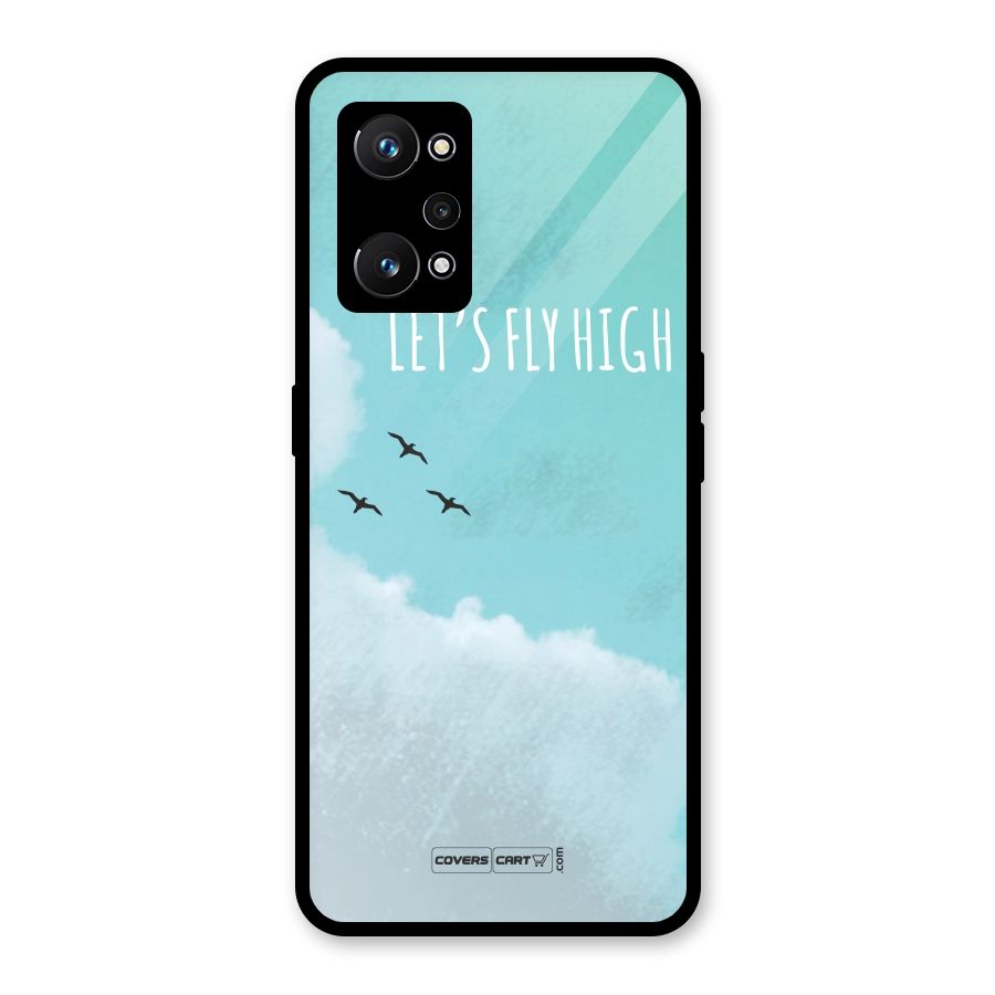 Lets Fly High Glass Back Case for Realme GT Neo 3T