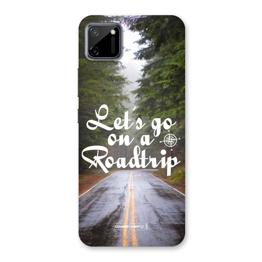Lets go on a Roadtrip Back Case for Realme C11