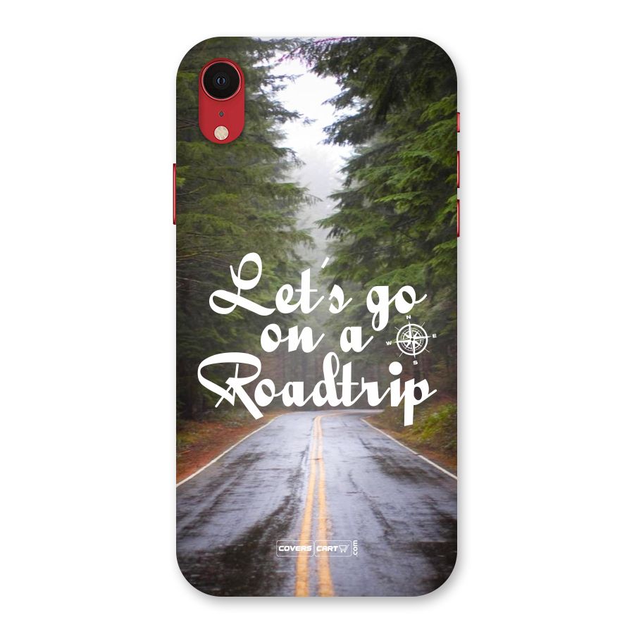 Lets go on a Roadtrip Back Case for iPhone XR