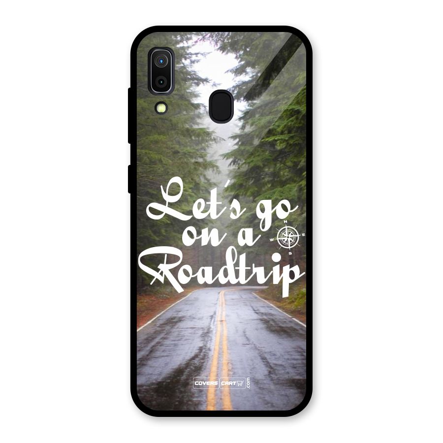 Lets go on a Roadtrip Glass Back Case for Galaxy A30