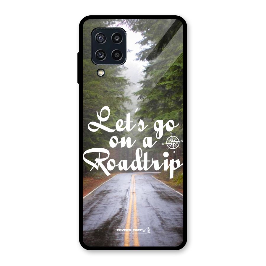 Lets go on a Roadtrip Glass Back Case for Galaxy M32