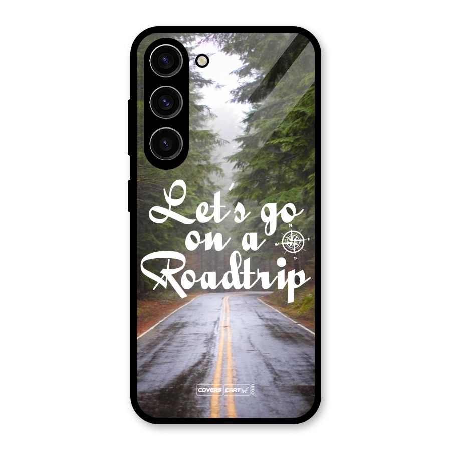 Lets go on a Roadtrip Glass Back Case for Galaxy S23