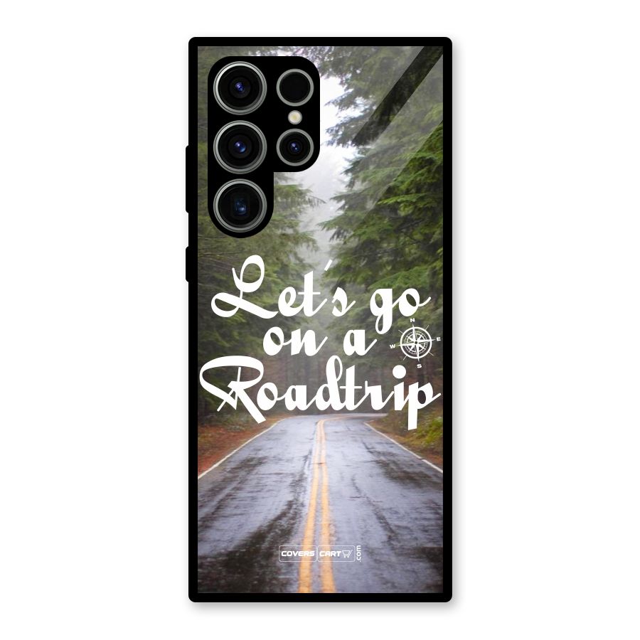 Lets go on a Roadtrip Glass Back Case for Galaxy S23 Ultra