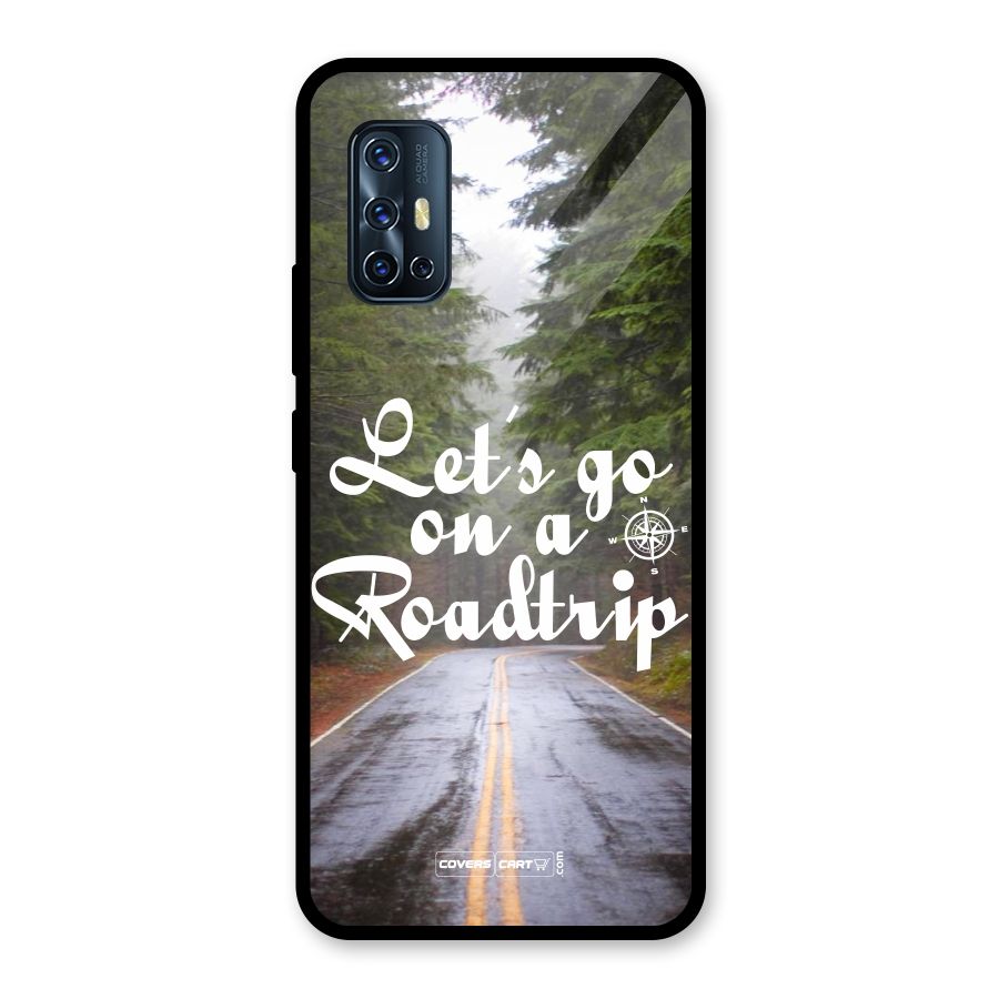 Lets go on a Roadtrip Glass Back Case for Vivo V17