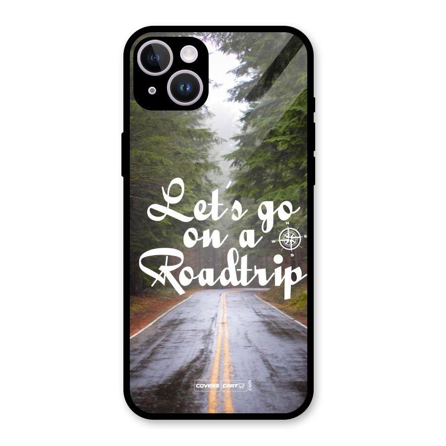 Lets go on a Roadtrip Glass Back Case for iPhone 14 Plus