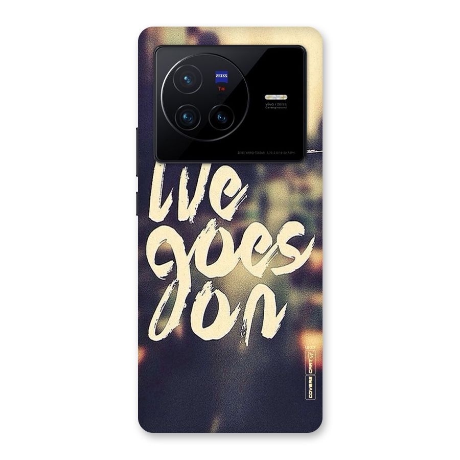 Life Goes On Back Case for Vivo X80