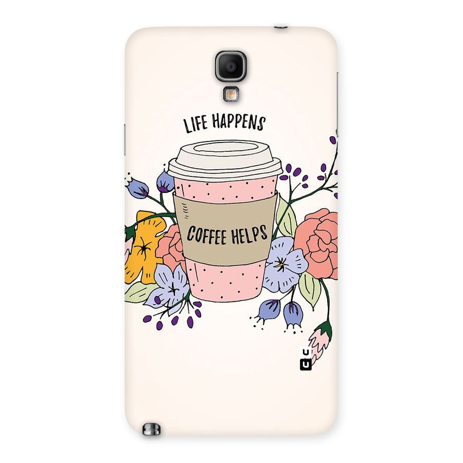 Life Happens Back Case for Galaxy Note 3 Neo