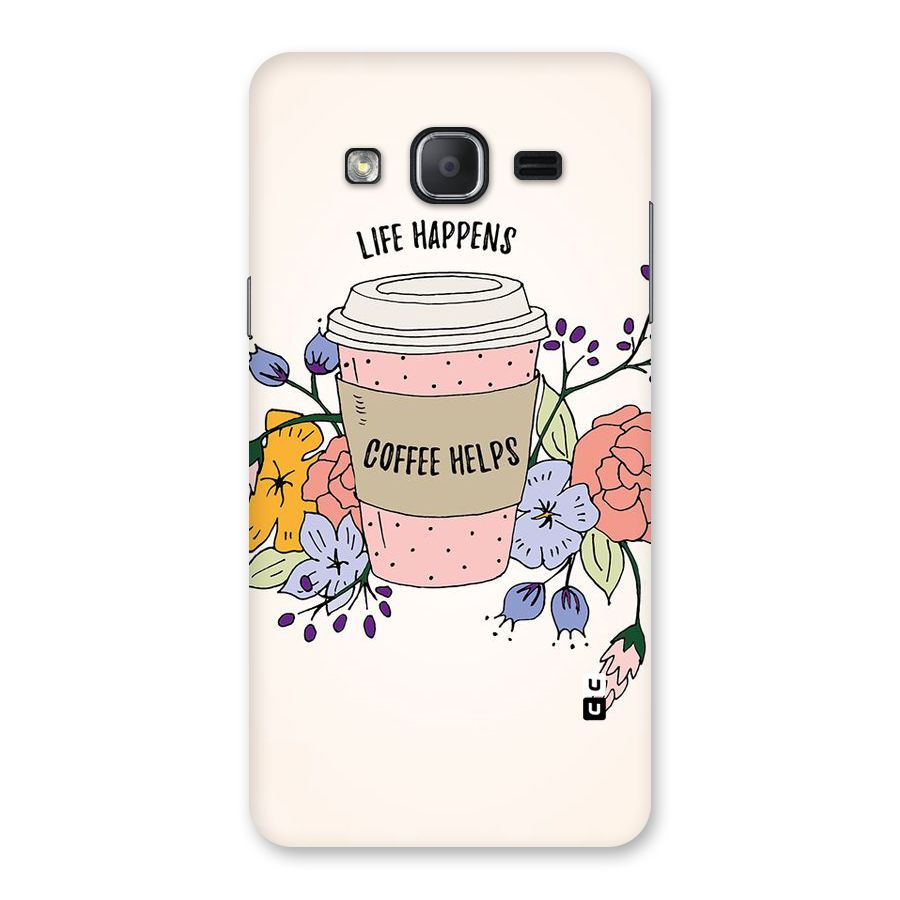 Life Happens Back Case for Galaxy On7 2015