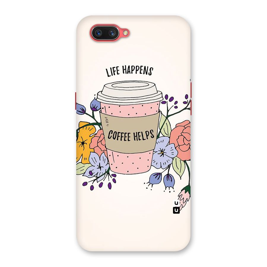 Life Happens Back Case for Oppo A3s