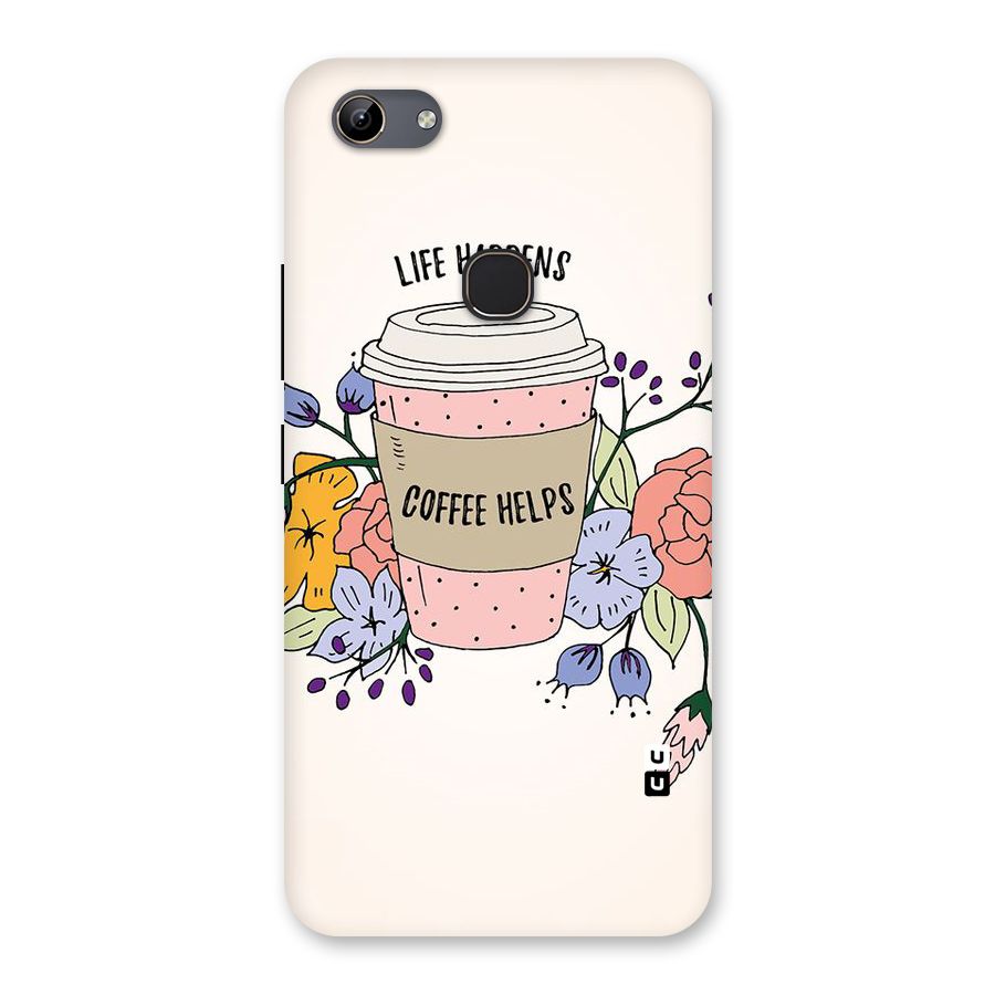 Life Happens Back Case for Vivo Y81
