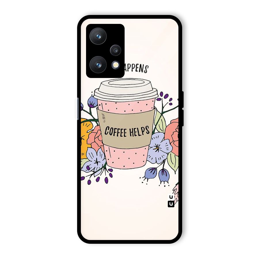 Life Happens Glass Back Case for Realme 9 Pro 5G