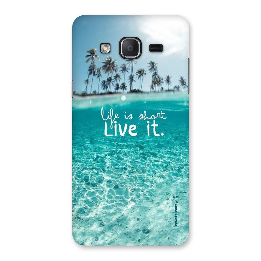 Life Is Short Back Case for Galaxy On7 2015